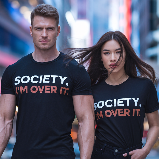 SOCIETY I'M OVER IT - BLACK T-SHIRT