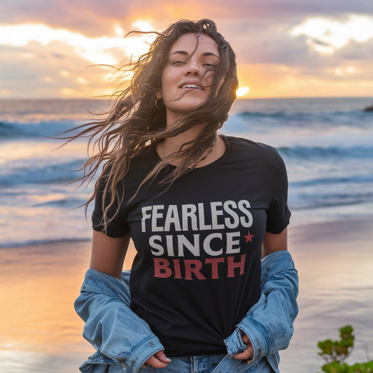 FEARLESS SINCE BIRTH - BLACK T-SHIRT