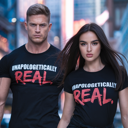 UNAPOLOGETICALLY REAL - BLACK T-SHIRT