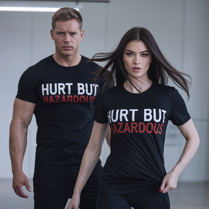 HURT BUT HAZARDOUS - BLACK T-SHIRT